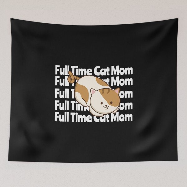 Item preview, Full Time Cat Mom designed and sold by OuDesigns.