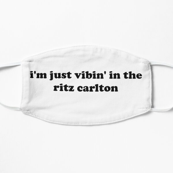 I'm just vibin' in the Ritz Carlton Flat Mask