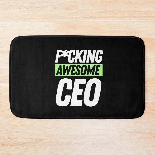 Item preview, F*cking Awesome CEO designed and sold by bifkee19.
