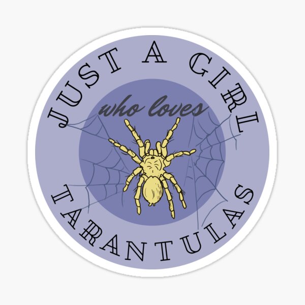 Item preview, Just a Girl Who Loves Tarantulas designed and sold by luchik-and-co.