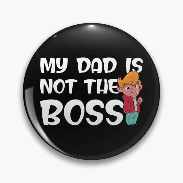 Item preview, My DAD is not the BOSS I MAMA is the BOSS designed and sold by SiRaGeckoDesign.