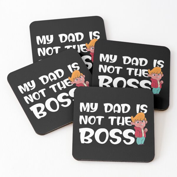 Item preview, My DAD is not the BOSS I MAMA is the BOSS designed and sold by SiRaGeckoDesign.