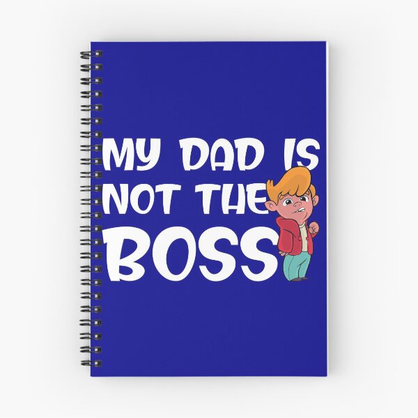 Item preview, My DAD is not the BOSS I MAMA is the BOSS designed and sold by SiRaGeckoDesign.