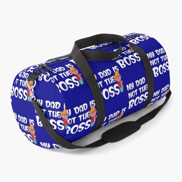 Item preview, My DAD is not the BOSS I MAMA is the BOSS designed and sold by SiRaGeckoDesign.