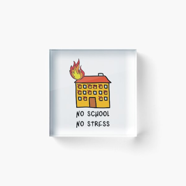 Item preview, No school no stress designed and sold by AnnaMelekhina.