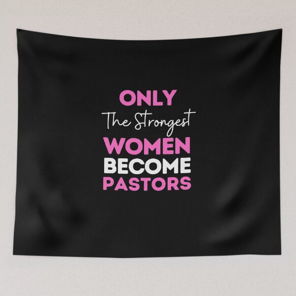 Item preview, Only The Strongest Women Become Pastors designed and sold by bifkee19.