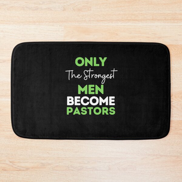 Item preview, Only The Strongest Men Become Pastors designed and sold by bifkee19.