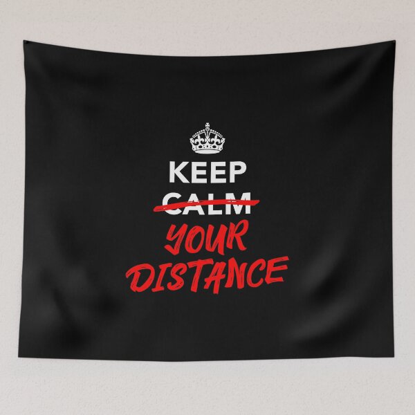 Item preview, Keep Your Distance  designed and sold by SpoofTShirts.