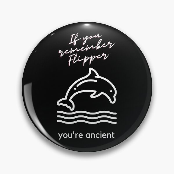 Artikelvorschau, Du bist uralt, wenn du dich an Flipper erinnerst entworfen und verkauft von StormyMuse.