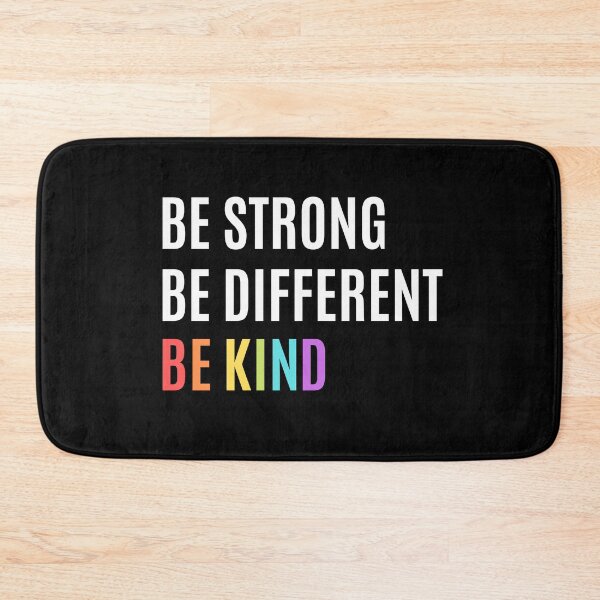 Item preview, Be Kind, Be Strong, Be Different Gay Pride LGBTQ Design designed and sold by Hopscotch Shop Designs.