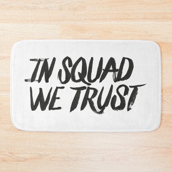 Item preview, In squad we trust designed and sold by zafirahansen.