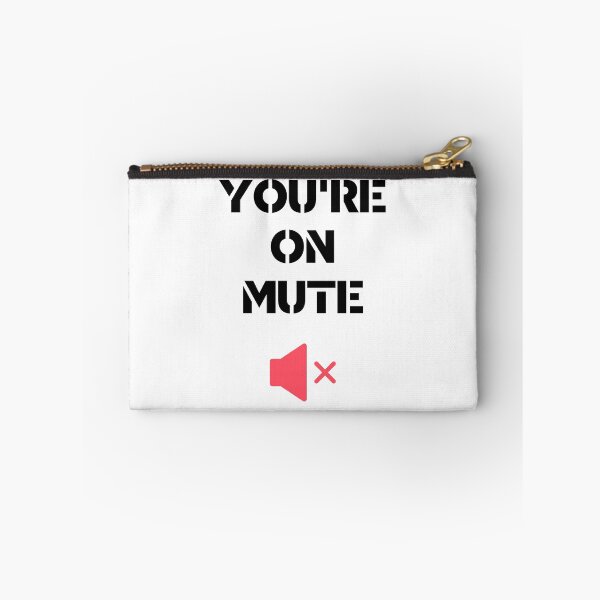 Item preview, You are on mute style designed and sold by NickDsigns.