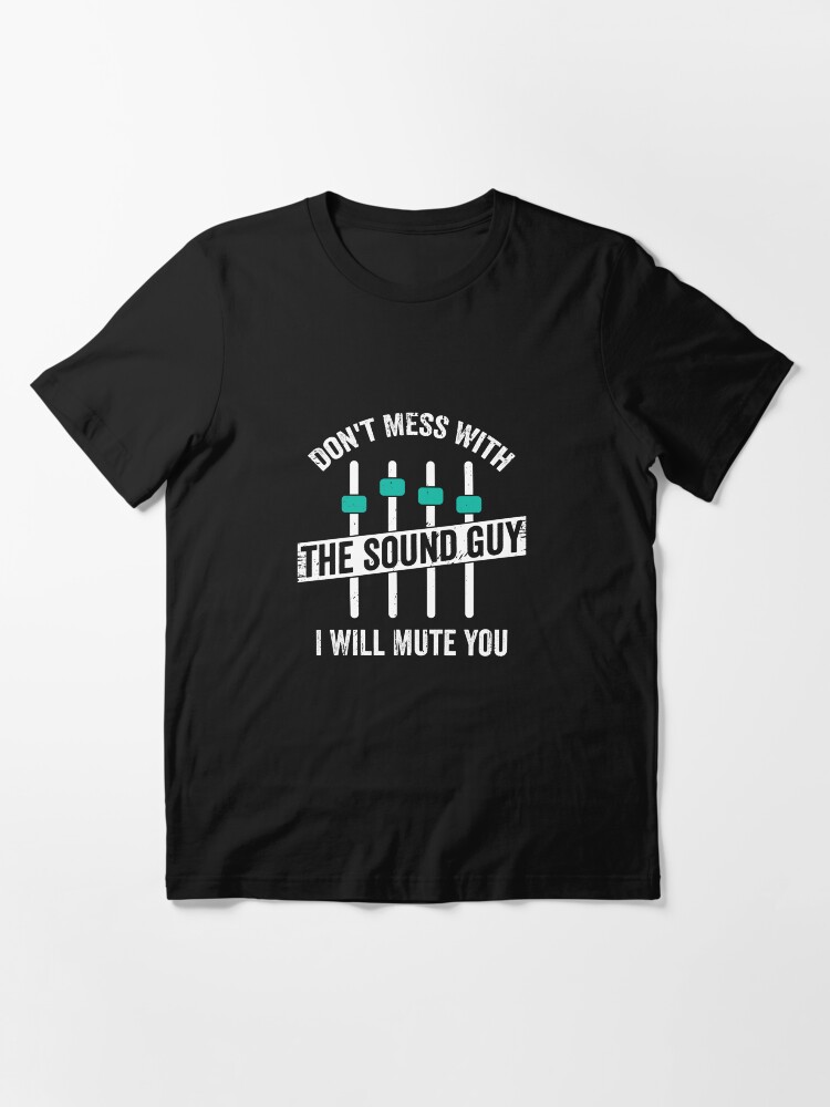 sound guy shirt