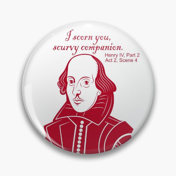 Item preview, I Scorn You Scurvy Companion - William Shakespeare Quote designed and sold by TeeandToast.