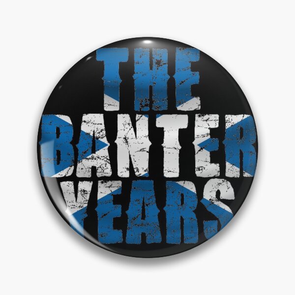 Item preview, "The Banter Years" Rangers Ready Print designed and sold by TopTrendNow.