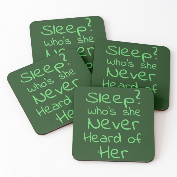 Item preview, Sleep? Who’s she never heard of her (version 7) designed and sold by -Solarly-.