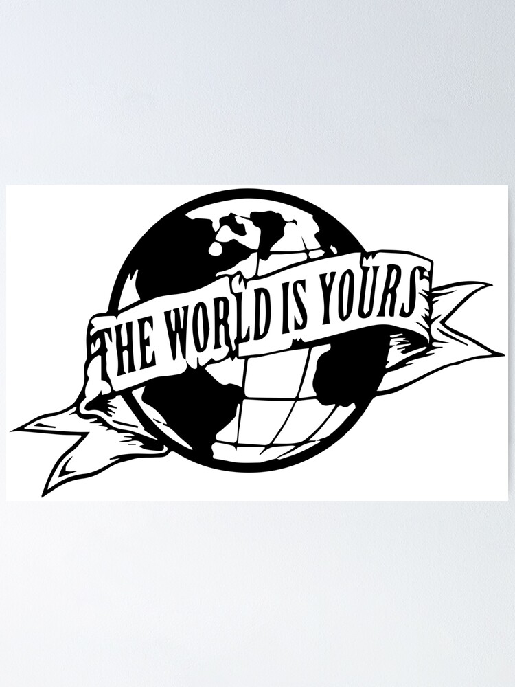 The world is yours обои