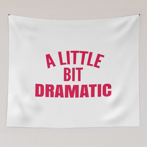 Item preview, A little bit dramatic, women gift, halloween gift designed and sold by T-DESIGNEDZ.