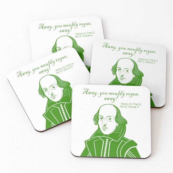 Item preview, Away You Mouldy Rogue, Away! - Shakespeare Quote designed and sold by TeeandToast.