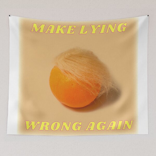 Item preview, Make Lying Wrong Again Donald Wig On An Orange designed and sold by LuckyKermit.