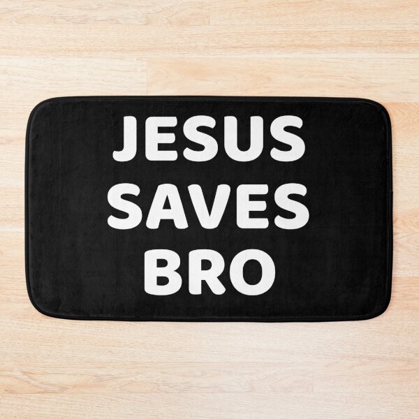 Item preview, Jesus Saves Bro designed and sold by Ninjawhere.