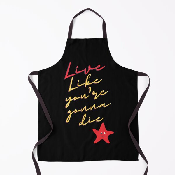Item preview, Live Like You're Going To Die designed and sold by StormyMuse.