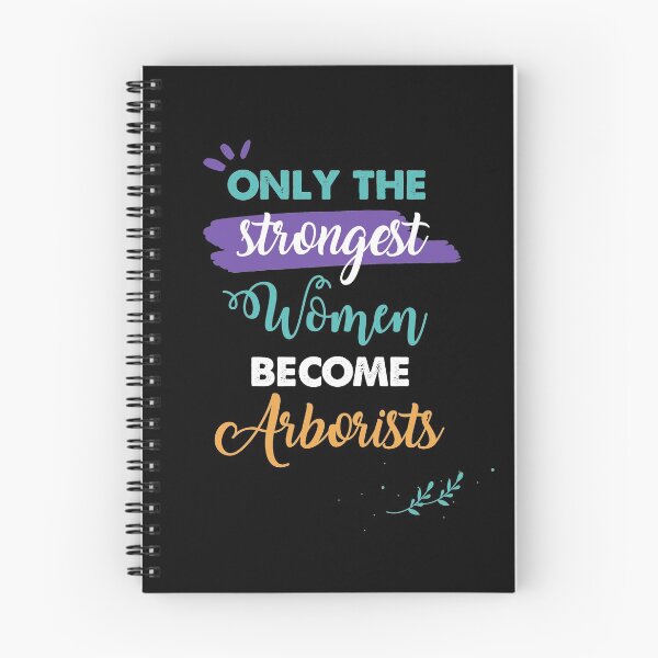 Item preview, Arborists gift only the strongest women become Arborists designed and sold by Custom365.