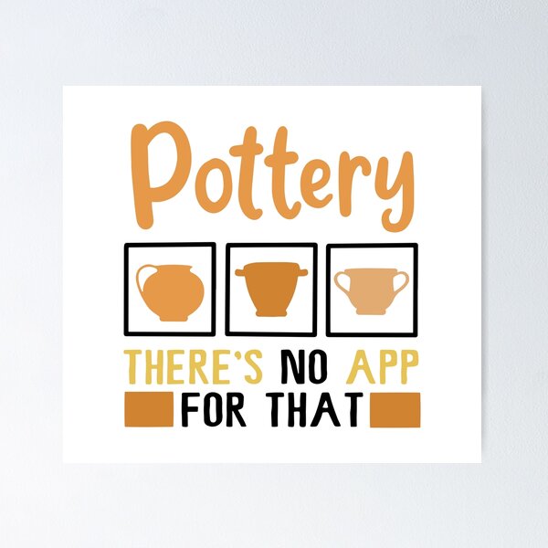 Item preview, Pottery There's No App For That | Potters and Ceramicists designed and sold by Dancing Dolphin Crafts.