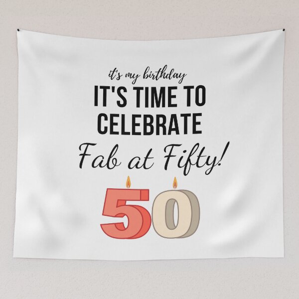Item preview, 50th birthday ,it's my birthday,it's time to celebrate ,fab at fifty  designed and sold by 3Akshithaa.