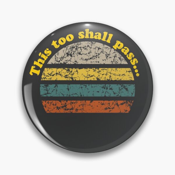 Item preview, This Too Shall Pass designed and sold by brainthought.