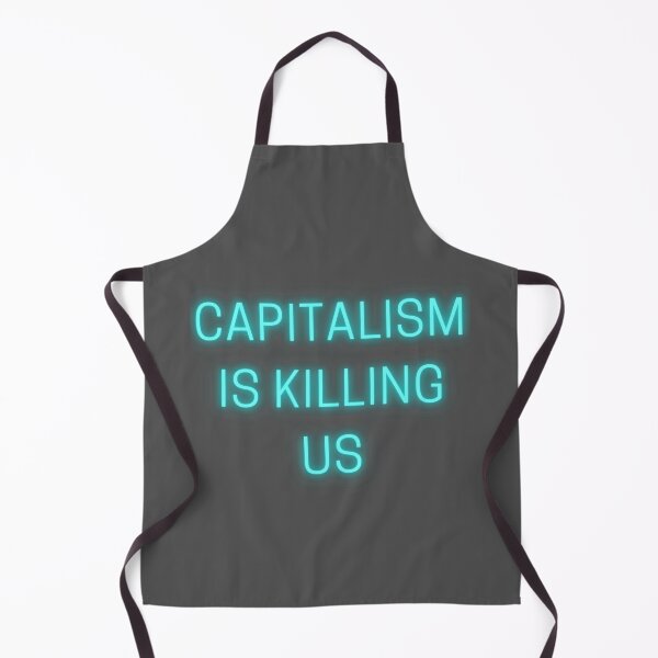 Item preview, Capitalism is Killing Us designed and sold by Zoranzi.