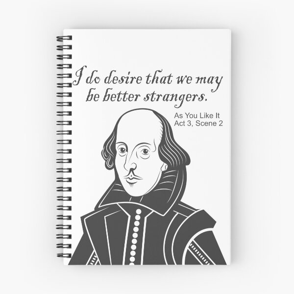 Item preview, I Do Desire That We May Be Better Strangers - Shakespeare Quote designed and sold by TeeandToast.