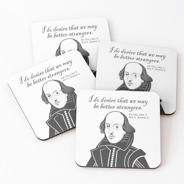 Item preview, I Do Desire That We May Be Better Strangers - Shakespeare Quote designed and sold by TeeandToast.