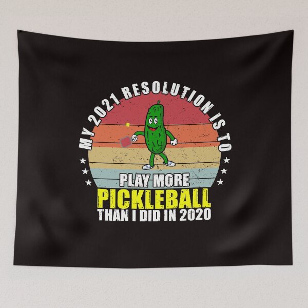 Item preview, My 2021 Resolution is to play more Pickleball than 2020 designed and sold by Dan66.