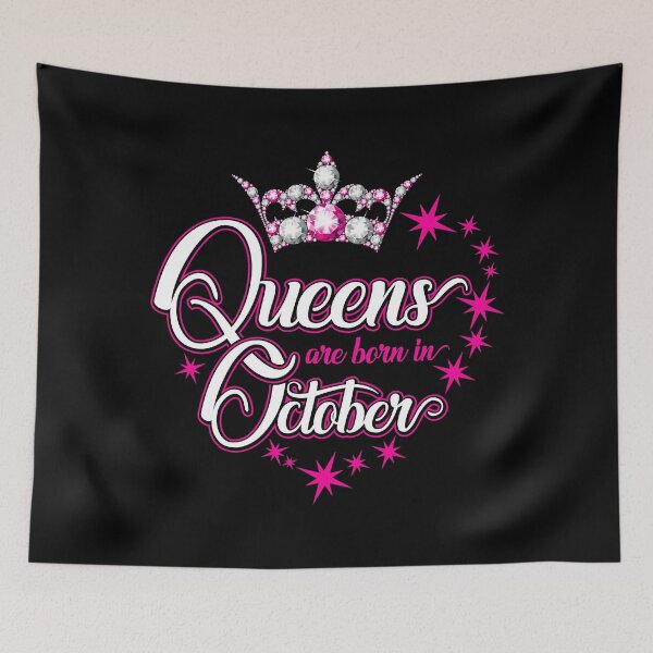 Item preview, Queens are born in October. Birthday party women's designed and sold by iclipart.