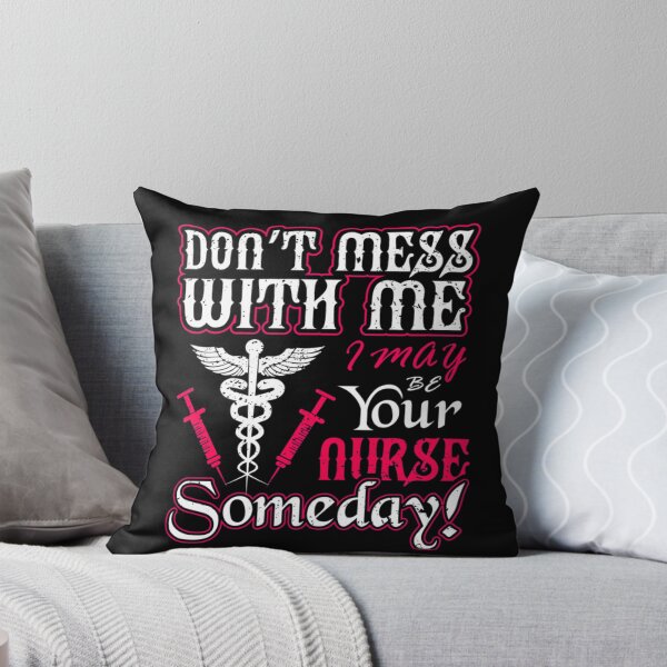 Item preview, Don’t Mess With Me Nurse Figure Funny Quote  designed and sold by Tatt-Hooligans.