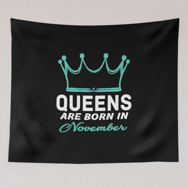 Item preview, All Women Are Created Equal But Queens Are Born In November designed and sold by Life Shop.