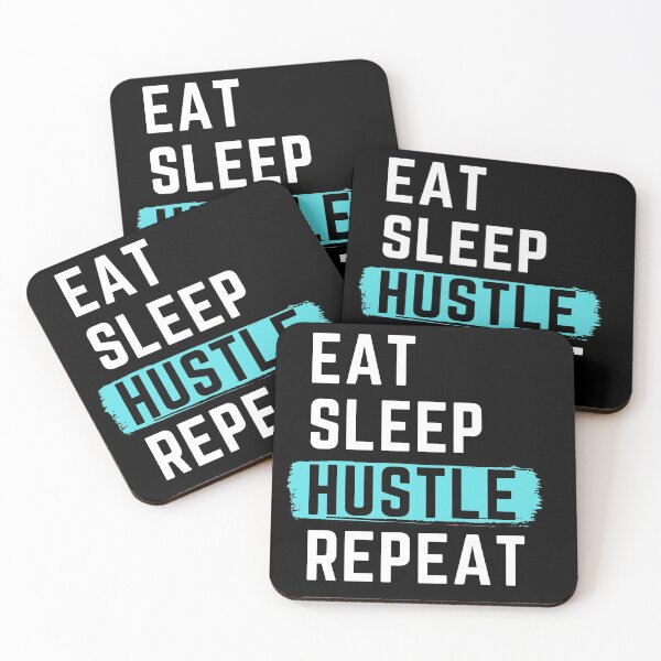 Item preview, Eat Sleep Hustle Repeat designed and sold by m95sim.
