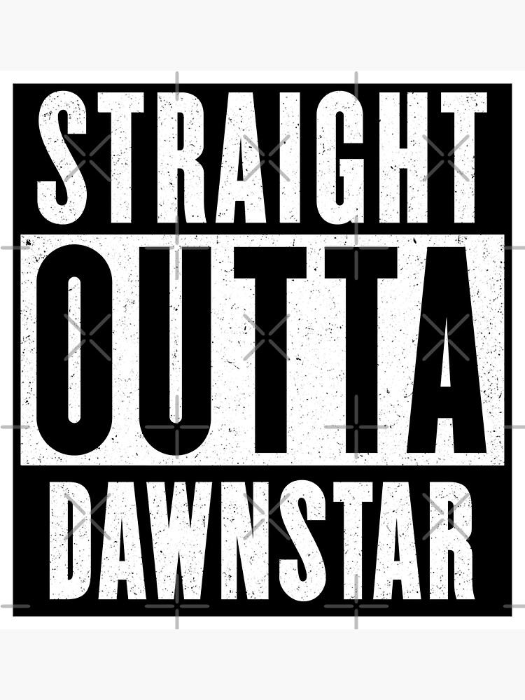 Straight outta Dawnstar by SPAZE-Typo