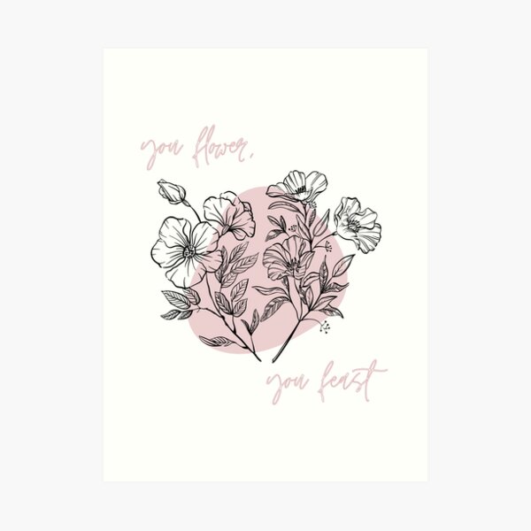 "you flower, you feast" lyrics from "Woman" by Harry Styles Art Print