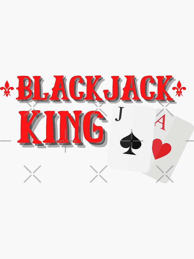 "Blackjack King" Sticker by goldieap Redbubble