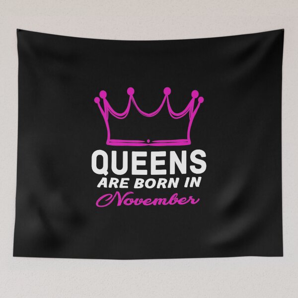 Item preview, All Women Are Created Equal But Queens Are Born In November designed and sold by Life Shop.
