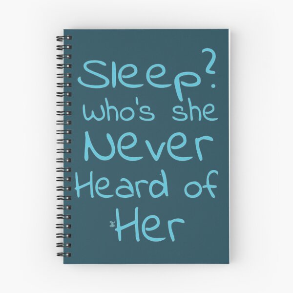 Item preview, Sleep? Who’s she never heard of her (version 9) designed and sold by -Solarly-.