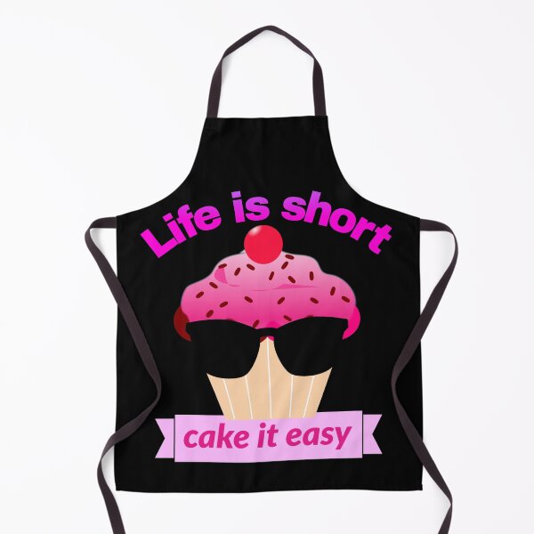 Item preview, life is short .cake it easy. cupcake designed and sold by doctors-apparel.