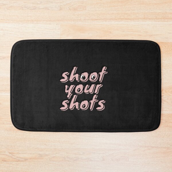 Item preview, SHOOT YOUR SHOTS designed and sold by TrinityGIRL.