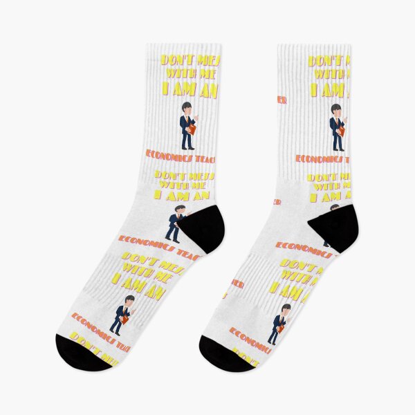 Item preview, Don't Mess With Me I Am An Economics Teacher designed and sold by LuckyKermit.