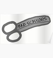 Bad Scissors Poster