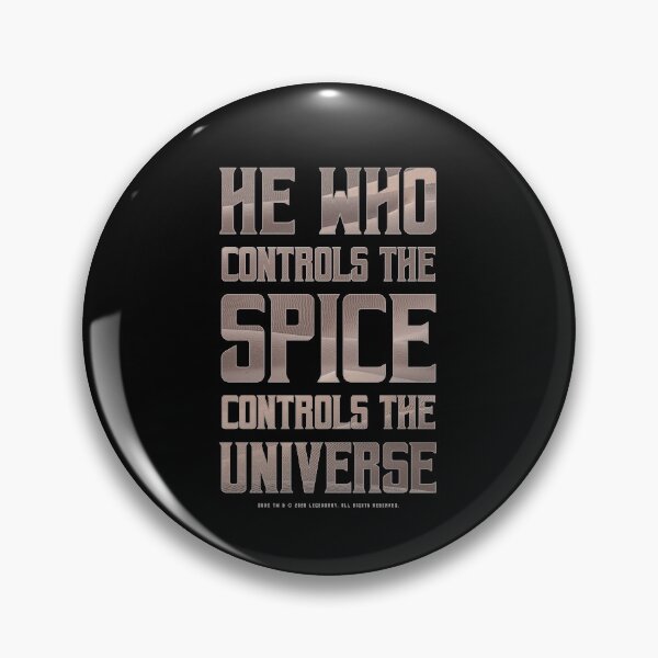 Item preview, Dune - He who controls the Spice controls the universe (Light) - designed and sold by Printerially.