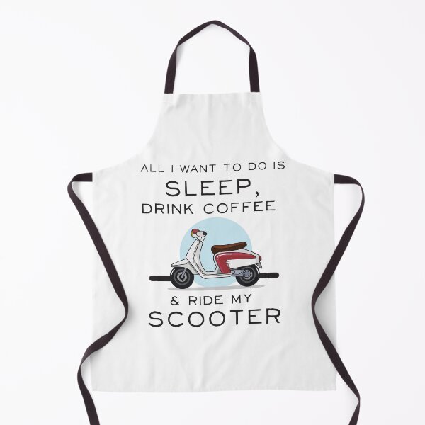 Item preview, All I Want To Do Is Sleep, Drink Coffee, And Ride My Scooter designed and sold by 4AllTimes.
