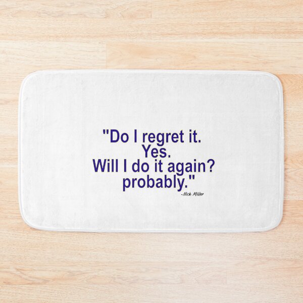 Item preview, "Do I regret it..." designed and sold by SHAMTEES.